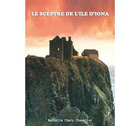 Le sceptre de l'Ile d'Iona