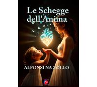 le schegge dell'anima