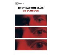 Le schegge [Paperback] [Mar 11, 2025] Ellis, Bret Easton and Culicchia, Giuseppe