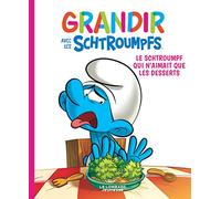 Le Schtroumpf qui n'aimait que les desserts
