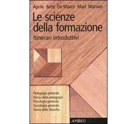 Le scienze della formazione. Itinerari introduttivi