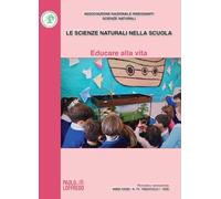 Le scienze naturali nella scuola. Educare alla vita (2025) (Vol. 72)