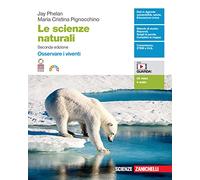 Le scienze naturali. Osservare i viventi. Per le Scuole superiori. Con Contenuto digitale (fornito elettronicamente)
