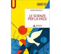 Le scienze per la pace