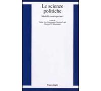 Le scienze politiche. Modelli contemporanei