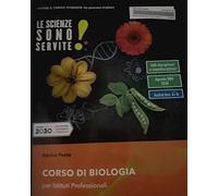 Le scienze sono servite! Corso di biologia. Per le Scuole superiori. Con e-book. Con espansione online