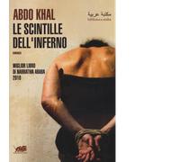 Le scintille dell’inferno di Abdo Khal, 2016, Atmosphere Libri