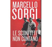 Le sconfitte non contano