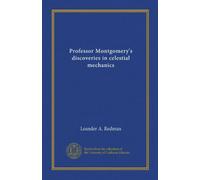 Le scoperte del professor Montgomery nella meccanica celeste