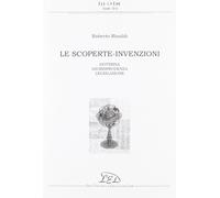 Le Scoperte-Invenzioni. Dottrina, Giurisprudenza, Legislazione