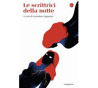 Le scrittrici della notte - Lipperini Loredana