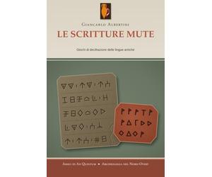 Le scritture mute: Giochi di decifrazione delle lingue antiche