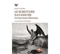 Le scritture sataniche. Un breviario libertario