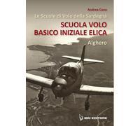 Le scuole di volo della Sardegna. Scuola volo basico iniziale elica. Alghe...