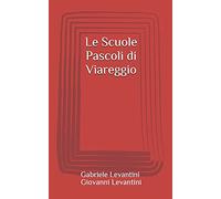 Le Scuole Pascoli di Viareggio