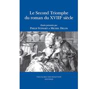 Le Second Triomphe Du Roman Du Xviiie Siècle: 2009:02