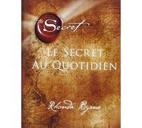 Le secret au quotidien