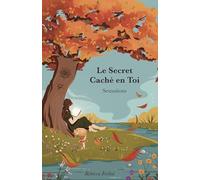 Le Secret caché en toi: Sensations