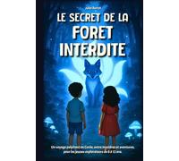 Le Secret de la Forêt Interdite: Livre enfant 8-12 ans - Un roman d’aventure illustré au cœur des légendes fantastiques de Corée