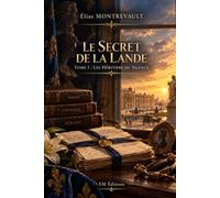 Le Secret de la Lande: Les Héritiers du Silence