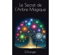 Le Secret de l'Arbre Magique