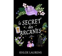 Le secret des arcanes: Romance Cosy Fantasy (Les sœurs Briarhollow - 3)