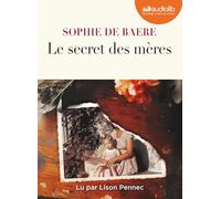 Le Secret des mères: Livre audio 1 CD MP3