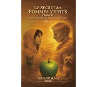 Le Secret des Pommes Vertes (Tome 2): Les K-vampires face à la jeunesse épuisée