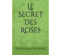 Le Secret des Roses