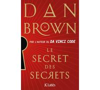 Le secret des secrets [Paperback] [Sep 09, 2025] Brown, Dan; Defert, Dominique a