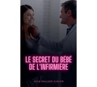 Le secret du bébé de l'infirmière