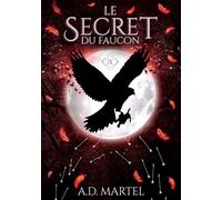 Le Secret du Faucon: Tome 9