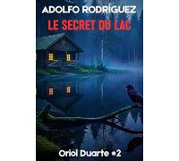 Le secret du lac: Un thriller haletant que vous ne pourrez pas lâcher: 2