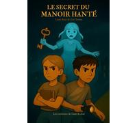 Le Secret du Manoir Hanté: Zoé Terme & Liam Ricci