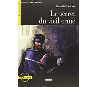 LE.SECRET DU VIEIL ORME+CD: B1-niveau ERK