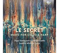 Olga Dowbusch-Lubotsky Le Secret: Music for Cello & Harp (CD) Album