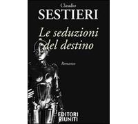 Le seduzioni del destino