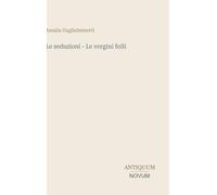 Le seduzioni - Le vergini folli