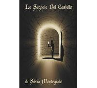 Le Segrete del Castello