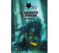 Le segrete di Torgar. Lupo Solitario. Vol. 10 - Dever Joe