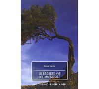 Le segrete vie del maestrale