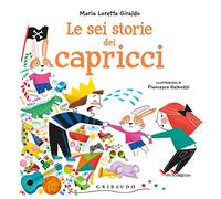 Le sei storie dei capricci