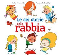 Le sei storie della rabbia