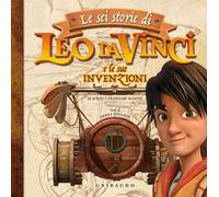 Le sei storie di Leo Da Vinci