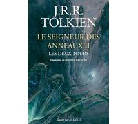 Le Seigneur des Anneaux - Tome 2 édition reliée et illustrée : Les deux Tours