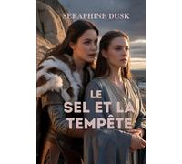 LE SEL ET LA TEMPÊTE