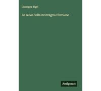 Le selve della montagna Pistoiese