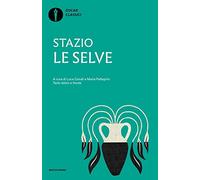 Le selve. Testo latino a fronte