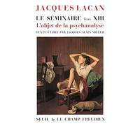 Le Séminaire: Livre 13, L'objet de la psychanalyse (1965-1966)