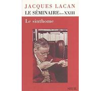 Le Séminaire: Livre 23, Le sinthome